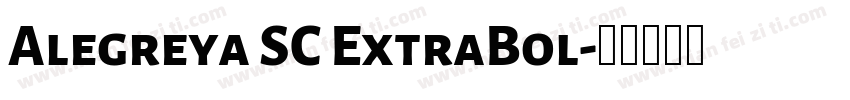 Alegreya SC ExtraBol字体转换